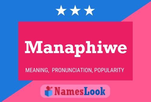 Manaphiwe Namensposter