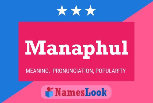 Manaphul Namensposter