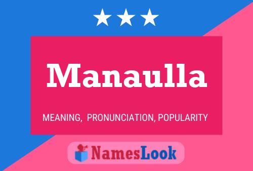 Manaulla Namensposter