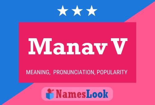 Manav V Namensposter