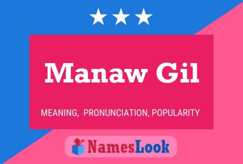 Manaw Gil Namensposter