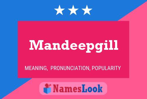 Mandeepgill Namensposter