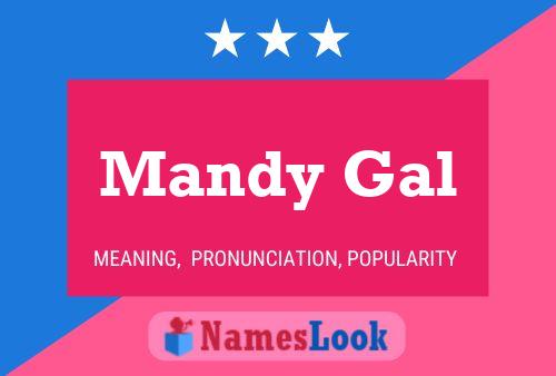 Mandy Gal Namensposter