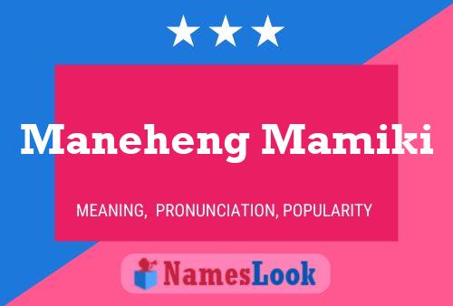 Maneheng Mamiki Namensposter