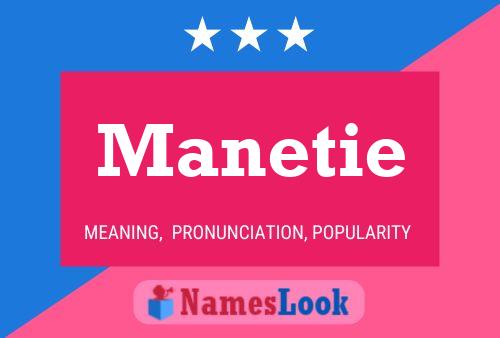 Manetie Namensposter