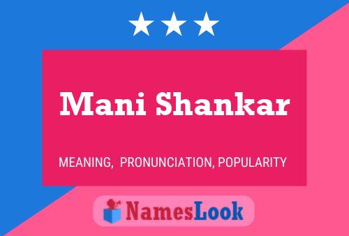 Mani Shankar Namensposter