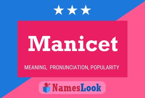 Manicet Namensposter