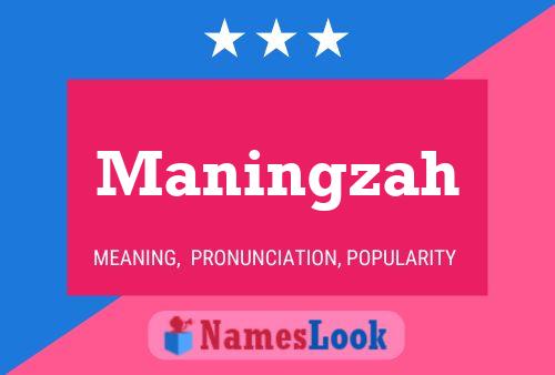 Maningzah Namensposter