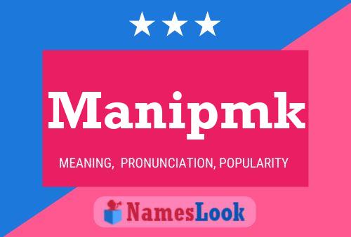 Manipmk Namensposter