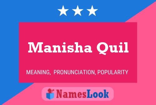 Manisha Quil Namensposter