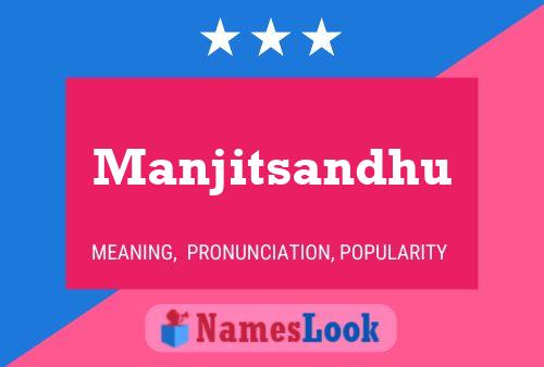 Manjitsandhu Namensposter