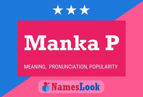 Manka P Namensposter