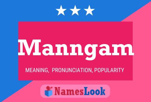 Manngam Namensposter