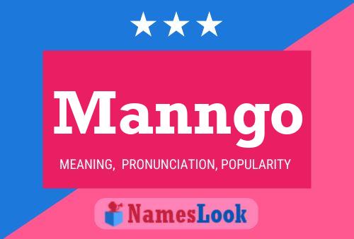 Manngo Namensposter