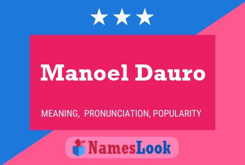 Manoel Dauro Namensposter