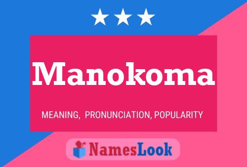 Manokoma Namensposter