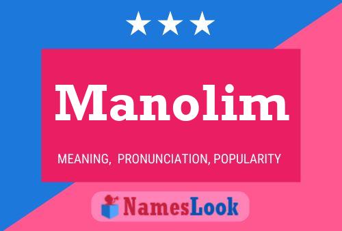 Manolim Namensposter