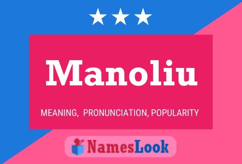 Manoliu Namensposter