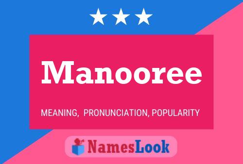 Manooree Namensposter