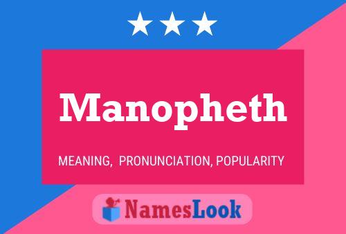 Manopheth Namensposter