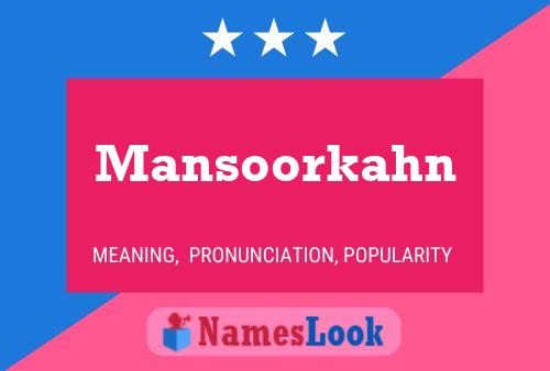 Mansoorkahn Namensposter