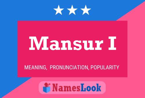 Mansur I Namensposter