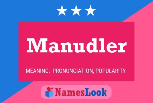 Manudler Namensposter