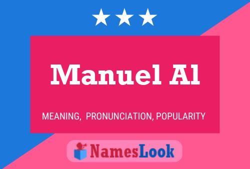 Manuel Al Namensposter