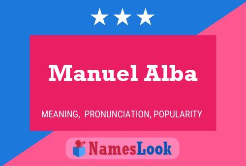 Manuel Alba Namensposter