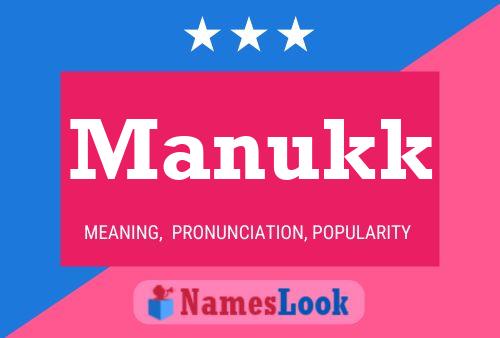 Manukk Namensposter