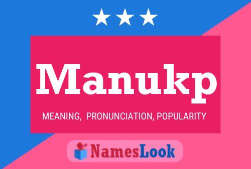 Manukp Namensposter