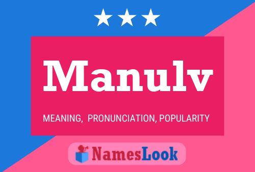 Manulv Namensposter