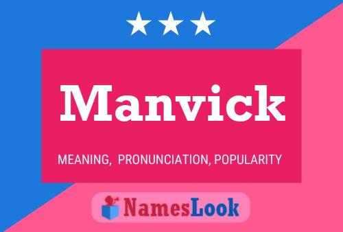 Manvick Namensposter