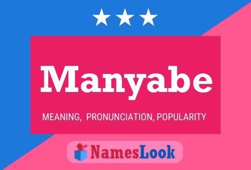 Manyabe Namensposter