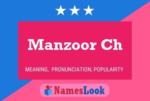 Manzoor Ch Namensposter