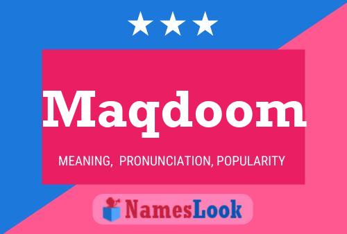 Maqdoom Namensposter