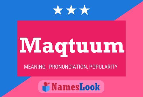 Maqtuum Namensposter