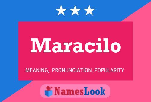 Maracilo Namensposter