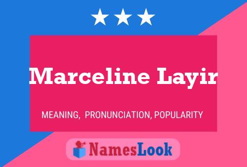 Marceline Layir Namensposter