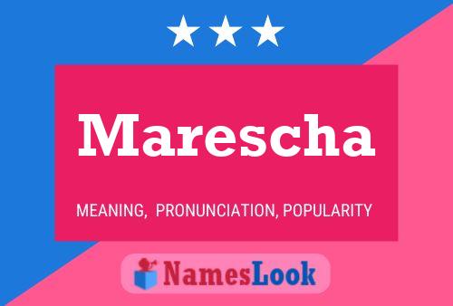 Marescha Namensposter