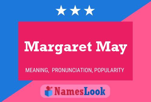 Margaret May Namensposter