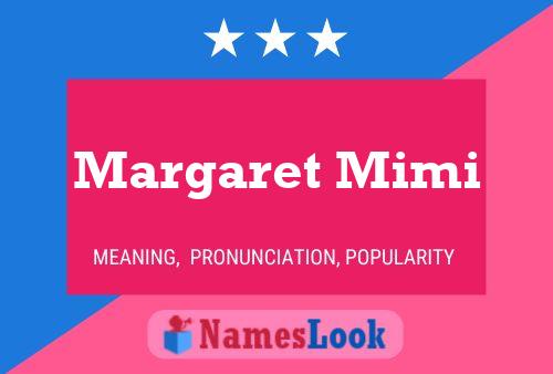 Margaret Mimi Namensposter