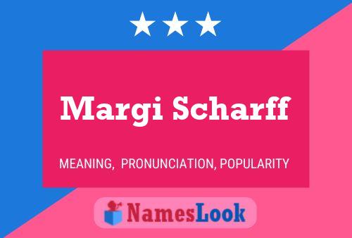 Margi Scharff Namensposter