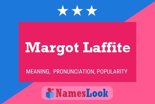 Margot Laffite Namensposter