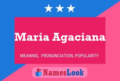 Maria Agaciana Namensposter