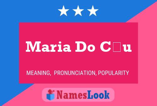 Maria Do Céu Namensposter