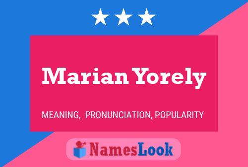 Marian Yorely Namensposter