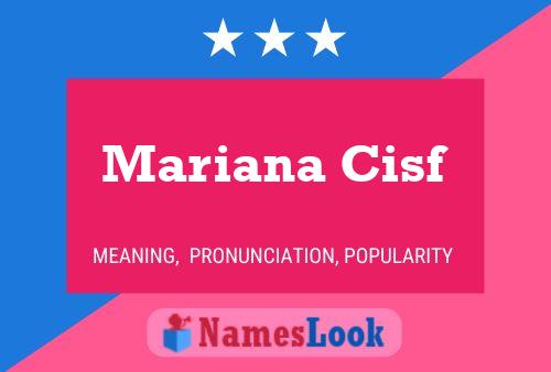 Mariana Cisf Namensposter