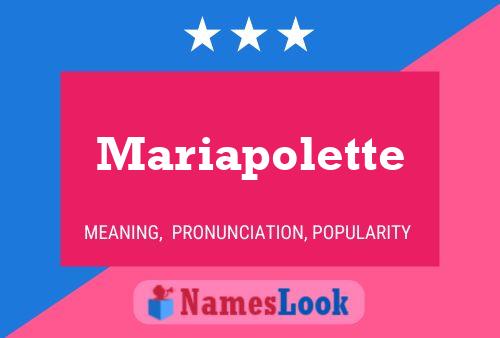 Mariapolette Namensposter