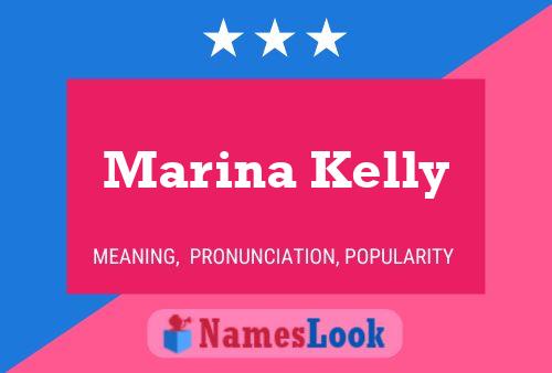 Marina Kelly Namensposter